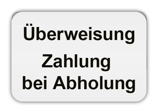 Überweisung oder Zahlung bei Abholung